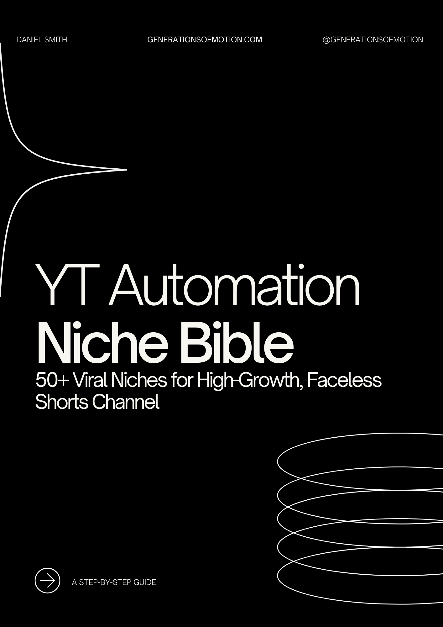 The YouTube Shorts Automation Niche Bible (2025 Edition) — 50 Viral Niches for Faceless Channels