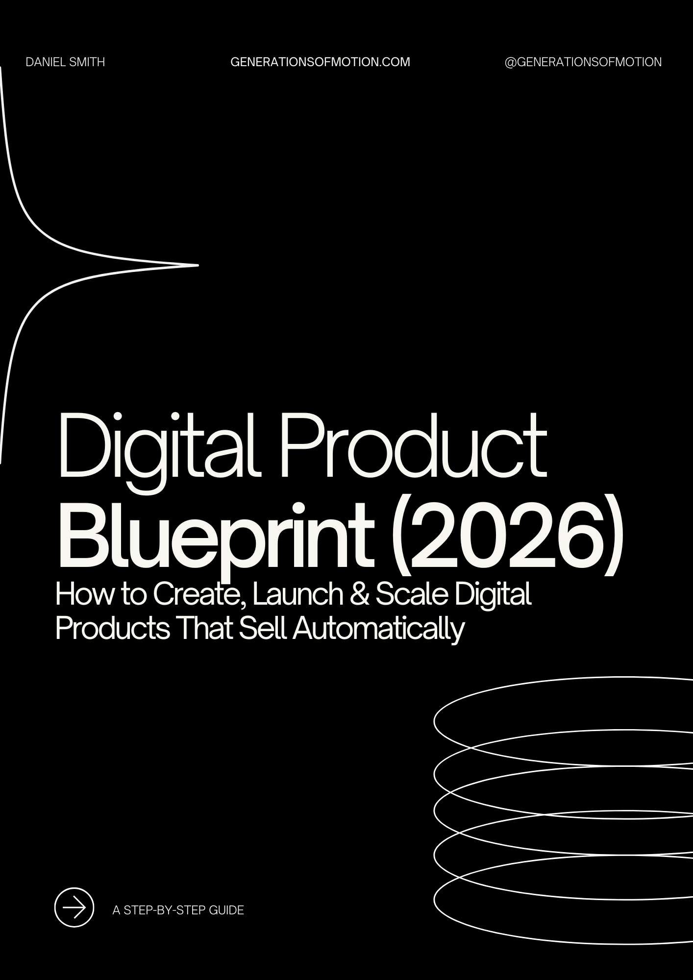 The Digital Products Blueprint (2026 Edition) — How to Launch, Sell & Scale Digital Products Online